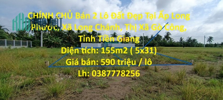 CHÍNH CHỦ Bán 2 Lô Đất Đẹp Tại Xã Long Chánh - TX Gò Công - Tiền Giang
