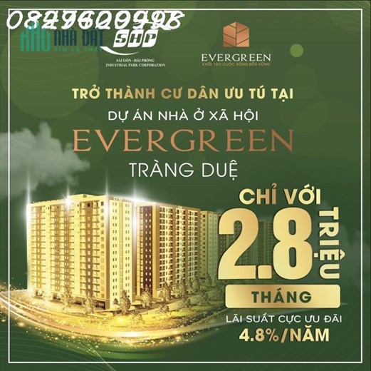 SỞ HỮU NGAY CĂN HỘ TẠI EVERGREEN TRÀNG DUỆ CHỈ VỚI 2,8 TRIỆU/THÁNG!!