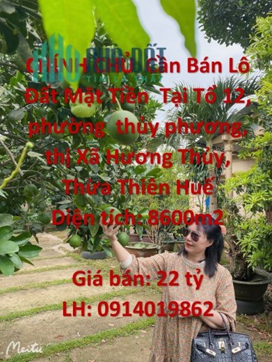 CHÍNH CHỦ  Cần Bán Lô Đất Mặt Tiền  Tại phường  thủy phương, thị Xã Hương Thủy, Thừa Thiên Huế