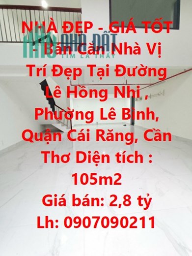 NHÀ ĐẸP - GIÁ TỐT - Bán Căn Nhà Vị Trí Đẹp Tại Đường Lê Hồng Nhi , Cái Răng,  Cần Thơ
