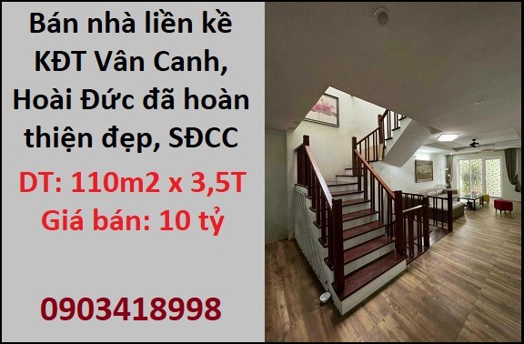 ✔️Bán nhà liền kề KĐT Vân Canh, Hoài Đức đã hoàn thiện đẹp, SĐCC, 10 tỷ; 0903418998