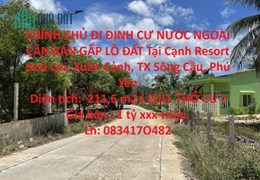 CHÍNH CHỦ ĐI ĐỊNH CƯ NƯỚC NGOÀI CẦN BÁN GẤP LÔ ĐẤT Tại TX Sông Cầu - Phú Yên
