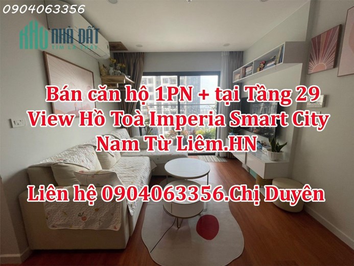 Bán căn hộ 1PN + tại Tầng 29 View Hồ Toà Imperia Smart City.