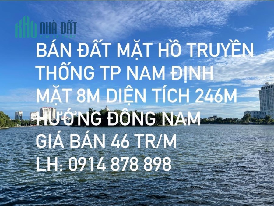 Chào bán siêu phẩm BĐS bên hồ Truyền Thống - Tp Nam Định