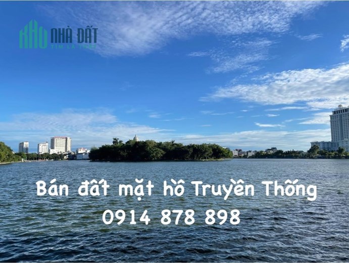 Chào bán siêu phẩm BĐS bên hồ Truyền Thống - Tp Nam Định