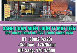 SANG QUÁN MIẾN LƯƠN TRUNG TÂM MẶT TIỀN ĐƯỜNG THANH ĐA, P.27, QUẬN BÌNH THẠNH