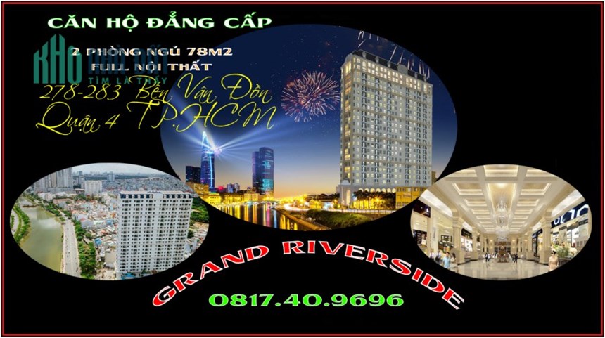 Bán rẻ căn hộ đẳng cấp Grand Riverside 2 phòng ngủ 78m2 Bến Vân Đồn TP.HCM