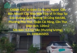 CHÍNH CHỦ Đi Định Cư Nước Ngoài  Cần Bán Nhanh Cặp Nhà Mặt Tiền Vị Trí Đẹp Tại Cái Răng - Cần Thơ
