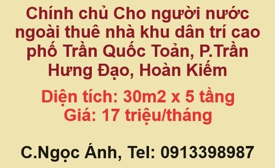 Chính chủ Cho người nước ngoài thuê nhà khu dân trí cao phố Trần Quốc Toản, Hoàn Kiếm, 17tr;