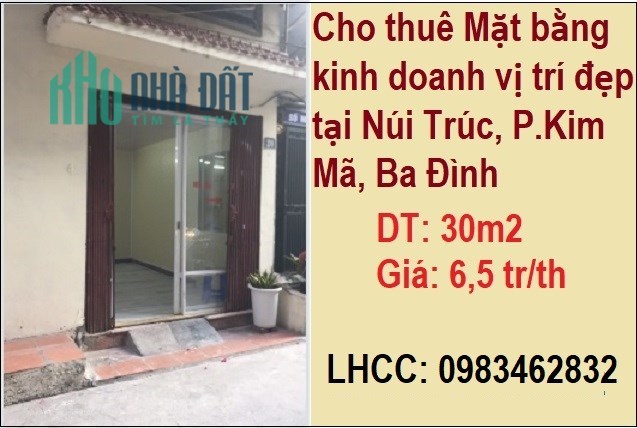 ✔️Cho thuê Mặt bằng kinh doanh vị trí đẹp tại Núi Trúc, P.Kim Mã, Ba Đình, 6,5tr/th; 0983462832