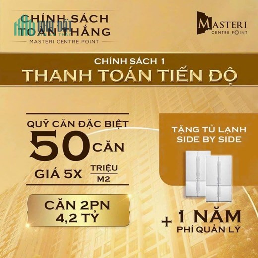 Chính sách toàn thằng vơi Căn hộ Masteri Centre Point cam kết sinh lời 0902848900