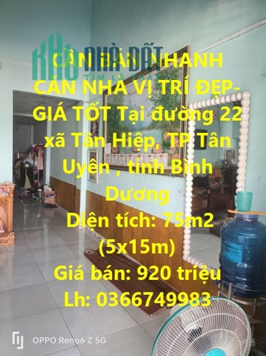 CẦN BÁN NHANH CĂN NHÀ VỊ TRÍ ĐẸP- GIÁ TỐT Tại  TP Tân Uyên, tỉnh Bình Dương