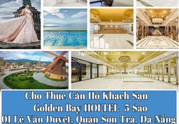 Cho Thuê Căn Hộ Khách Sạn Golden Bay HOTEL 5 Sao