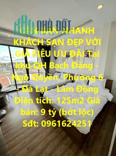 CẦN BÁN NHANH KHÁCH SẠN ĐẸP VỚI GIÁ SIÊU ƯU ĐÃI Tại Đà Lạt, Lâm Đồng