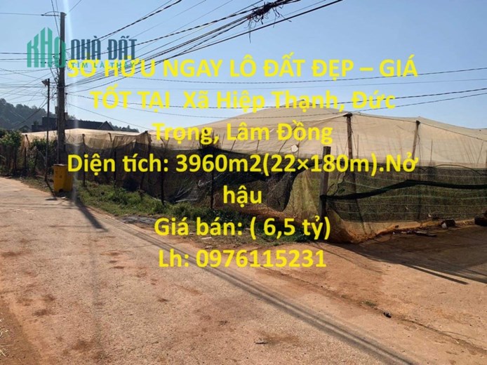 SỞ HỮU NGAY LÔ ĐẤT ĐẸP – GIÁ TỐT TẠI  Xã Hiệp Thạnh, Đức Trọng, Lâm Đồng