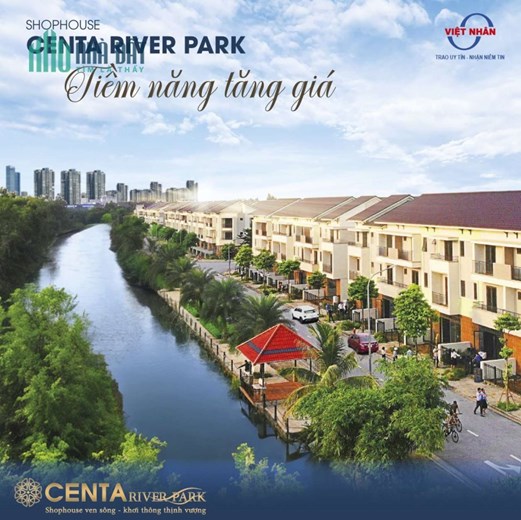 Đã có 168 khách hàng đặt mua nhà phố ven sông tự nhiên dự án Centa Riverpark