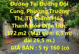 CHÍNH CHỦ BÁN ĐẤT TẶNG NHÀ 2 Mặt Đường Tại Phường Trường Thi, TP. Thanh Hóa