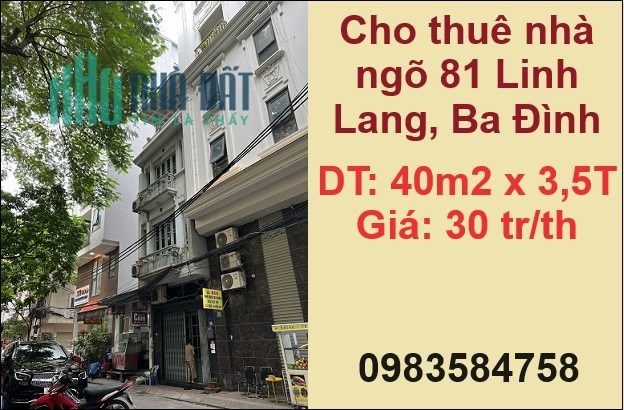 Cho thuê nhà ngõ 81 Linh Lang, quận Ba Đình, 30tr/th; 0983584758