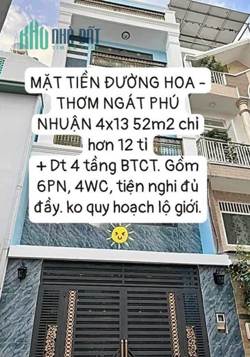 MẶT TIỀN ĐƯỜNG CÁC LOẠI HOA - THƠM NGÁT PHÚ NHUẬN 4x13 52m2 chỉ hơn 12 tỉ