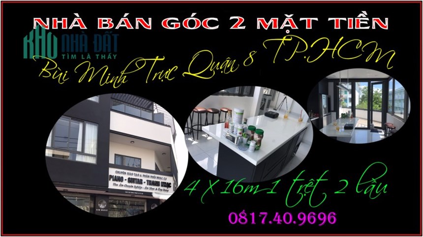 Nhà đẹp rẻ góc 2 mặt tiền 4 x 16m Bùi Minh Trực Q8 TP.HCM