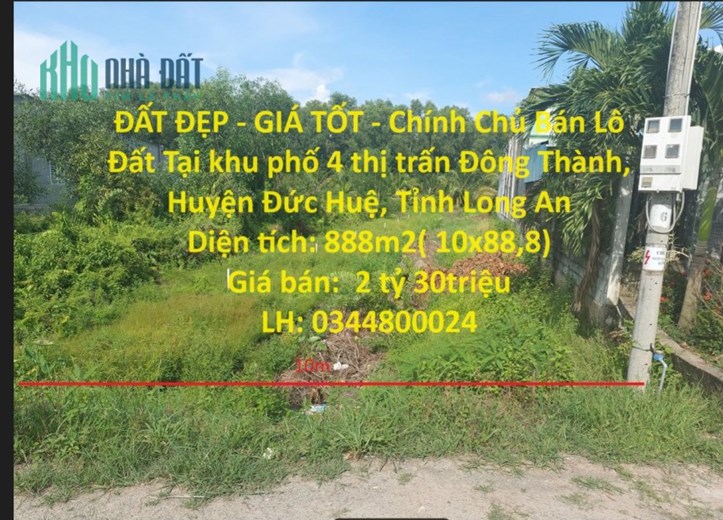 ĐẤT ĐẸP - GIÁ TỐT - Chính Chủ Bán Lô Đất Tại Huyện Đức Huệ Tỉnh Long An
