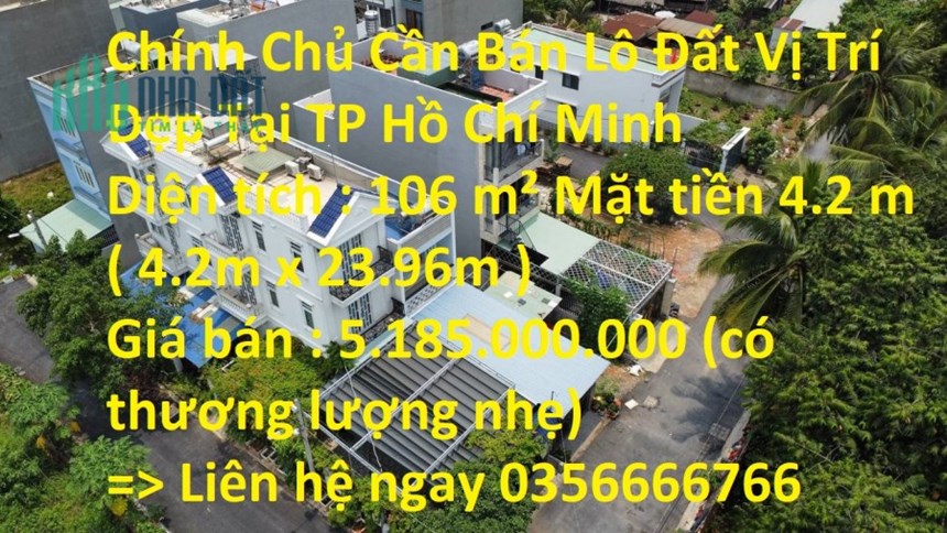 Chính Chủ Cần Bán Lô Đất Vị Trí Đẹp Tại TP Hồ Chí Minh