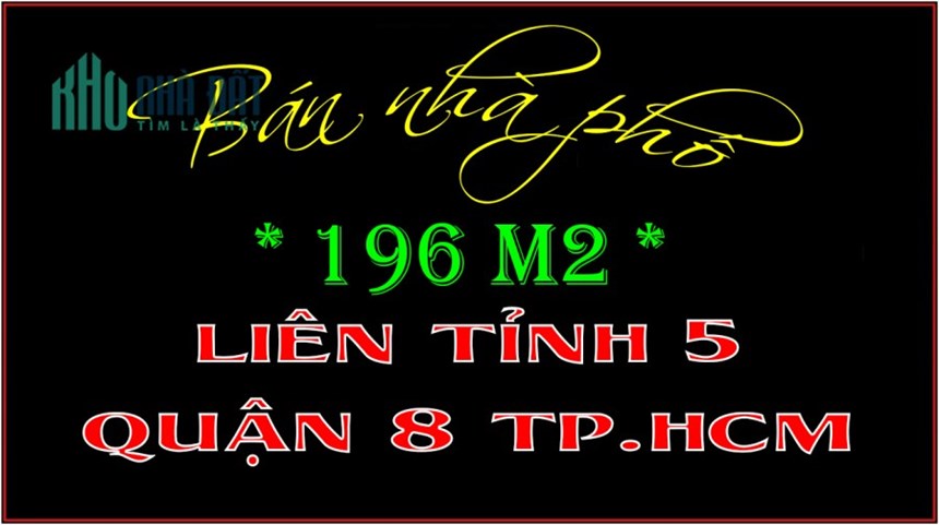 Nhà phố 7.5 x 26m tiện xây mới Liên Tỉnh 5 trung tâm Q8 TP.HCM