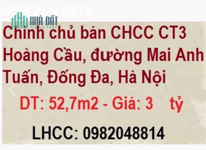 Chính chủ cần bán căn hộ chung cư CT3 Hoàng Cầu, đường Mai Anh Tuấn, quận Đống Đa.