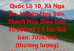 ĐẤT ĐẸP - GIÁ TỐT - Chính Chủ Bán Lô Đất Đường Quốc Lộ 10, Huyện Nga Sơn, Tỉnh Thanh Hóa