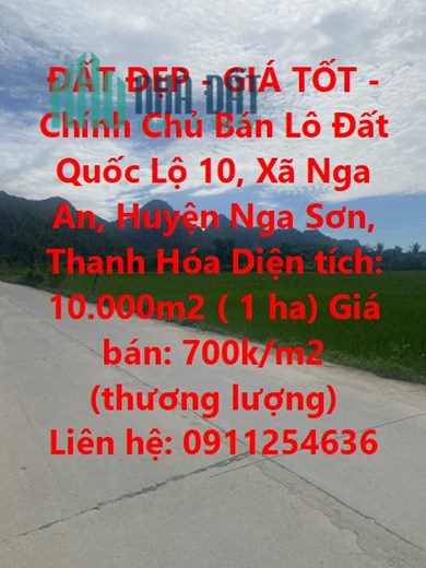ĐẤT ĐẸP - GIÁ TỐT - Chính Chủ Bán Lô Đất Đường Quốc Lộ 10, Huyện Nga Sơn, Tỉnh Thanh Hóa