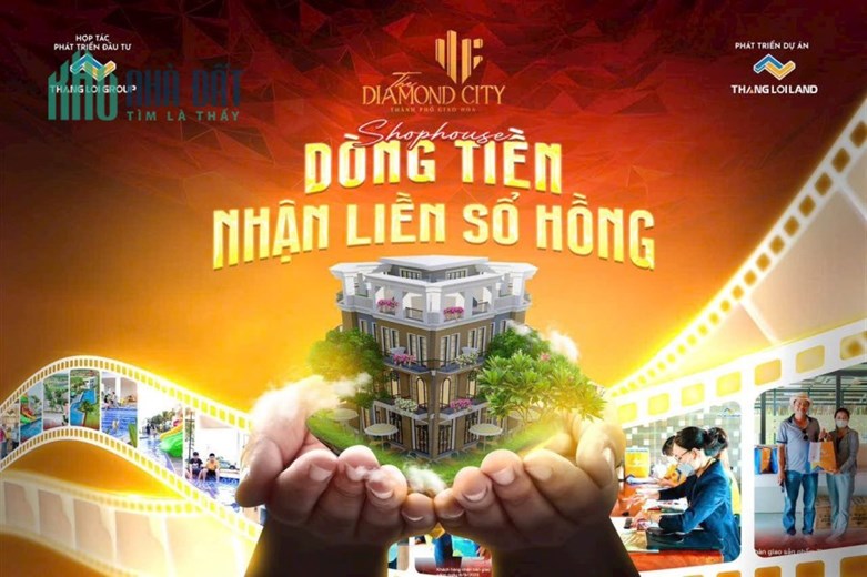 SHOPHOUSE DÒNG TIỀN - NHẬN LIỀN SỔ HỒNG TẠI DIAMOND CITY
