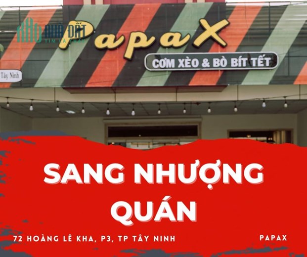 SANG NHƯỢNG CỬA HÀNG ĐỊA CHỈ 72  HOÀNG LÊ KHA, PHƯỜNG 3, THÀNH PHỐ TÂY NINH