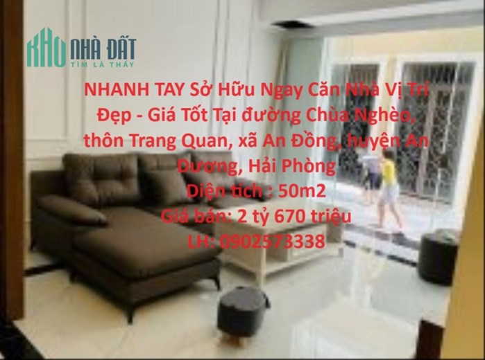 NHANH TAY Sở Hữu Ngay Căn Nhà Vị Trí Đẹp - Giá Tốt Tại TRANG QUAN-AN ĐỒNG