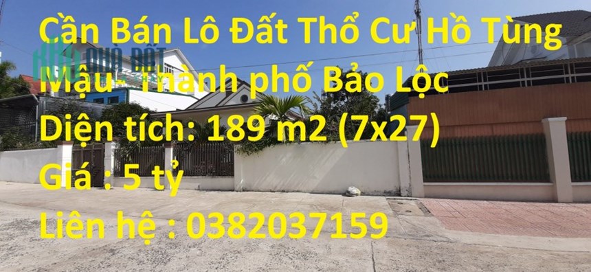 Cần Bán Lô Đất Thổ Cư Hồ Tùng Mậu- Phường 1, Thành phố Bảo Lộc, Lâm Đồng