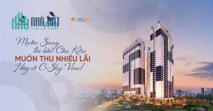 C SKY VIEW Nơi Thu Hút Các Nhà Đầu Tư