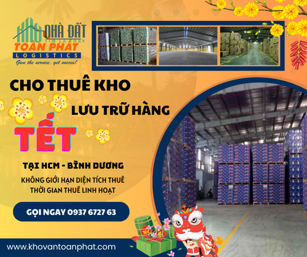 Cho thuê kho lưu trữ hàng TẾT tại HCM, Bình Dương, kho đẹp giá rẻ, đầy đủ bốc xếp