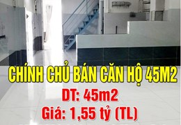 CHÍNH CHỦ BÁN CĂN HỘ 45M2 TRUNG TÂM ĐƯỜNG ĐỘC LẬP, PHƯỜNG TÂN QUÝ, QUẬN TÂN PHÚ