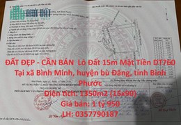 ĐẤT ĐẸP - CẦN BÁN  Lô Đất 15m Mặt Tiền DT760 Tại  xã Bình Minh, huyện bù Đăng, tỉnh Bình Phước
