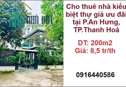✨Cho thuê nhà kiểu biệt thự giá ưu đãi tại P.An Hưng, TP.Thanh Hoá; 8,5tr/th; 0916440586
