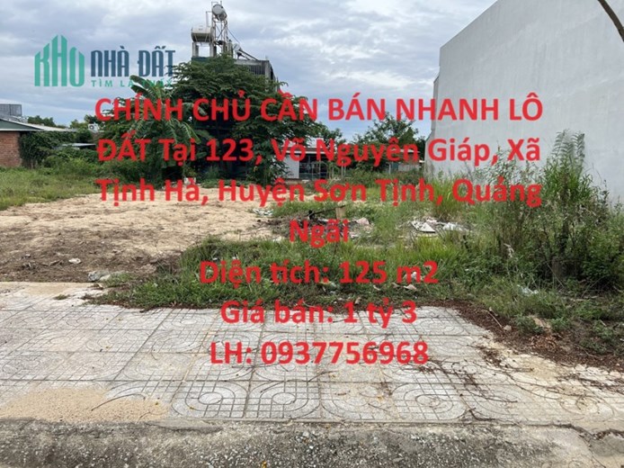 CHÍNH CHỦ CẦN BÁN NHANH LÔ ĐẤT Tại 123 Võ Nguyên Giáp, Xã Tịnh Hà, Huyện Sơn Tịnh, Quảng Ngãi