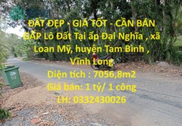 ĐẤT ĐẸP - GIÁ TỐT - CẦN BÁN GẤP Lô Đất Tại huyện Tam Bình , Vĩnh Long - Giá Đầu Tư
