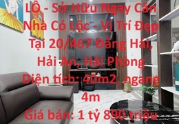 CHÍNH CHỦ BÁN CẮT LỖ - Sở Hữu Ngay Căn Nhà Có Lộc - Vị Trí Đẹp Tại Đằng Hải-Hải An