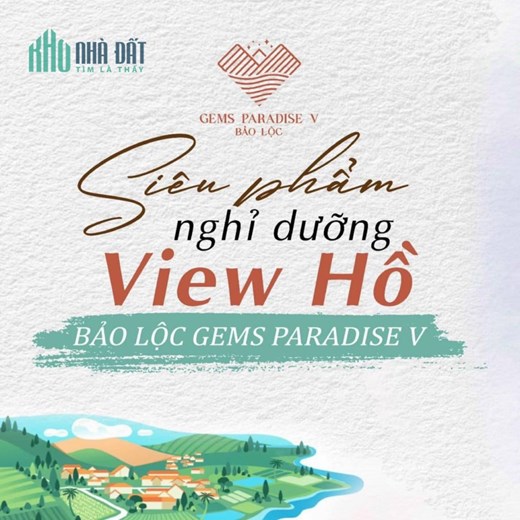 THE CLOUD GARDEN - GEMS PARADISE 8 -  ĐẤT NỀN BẢO LỘC GIÁ RẺ