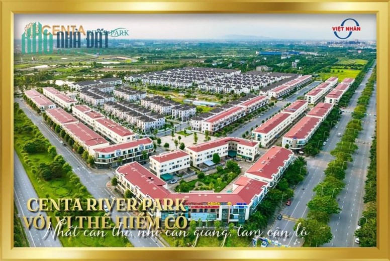 Từ 2,5 tỷ sở hữu ngay SHopHouse Giá GỐC từ CĐT dự án Centa River Park  tại KCN VSIP Bắc Ninh, tiềm