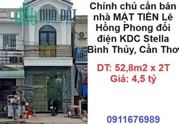 ⭐NHÀ ĐẸP - GIÁ TỐT - Chính chủ cần bán nhà MẶT TIỀN Lê Hồng Phong đối điện KDC Stella Bình Thủy;
