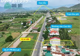 Mặt QL27 (PR - Đà Lạt); 200m tới cao tốc, DT 20x50m, sân bay Thành Sơn 5km, cách biển 12Km