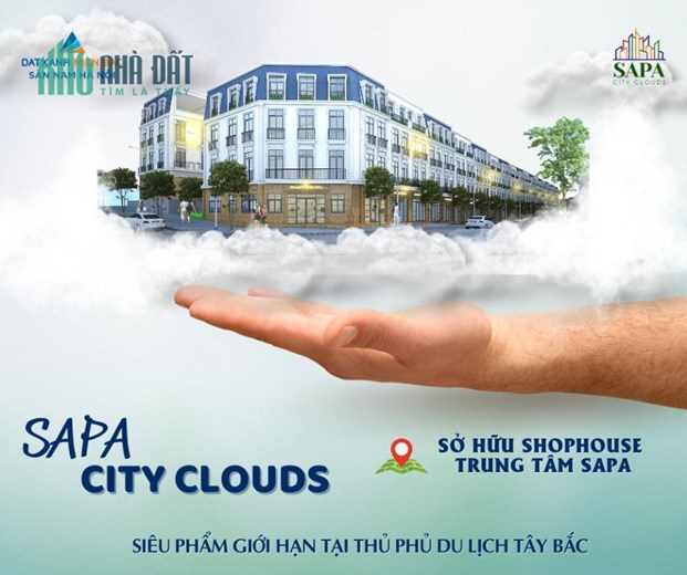 BÁN SHOPHOUSE TRUNG TÂM KHU DU LỊCH SAPA GIÁ CHỈ TỪ 5,6 TỶ/ LÔ