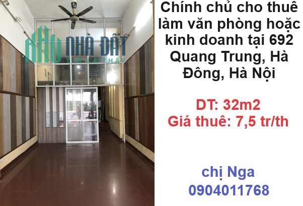 Chính chủ cho thuê làm văn phòng hoặc kinh doanh tại 692 Quang Trung, Hà Đông; 7,5tr/th; 0904011768