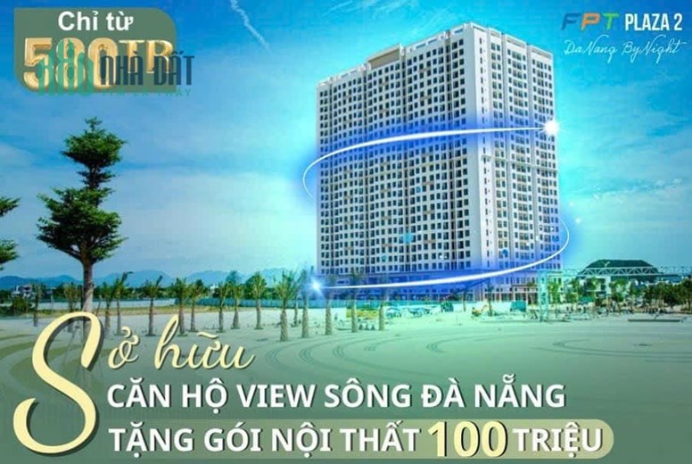 FPT Plaza 2 Đà Nẵng: MUA CĂN NÀO XEM CĂN ĐÓ