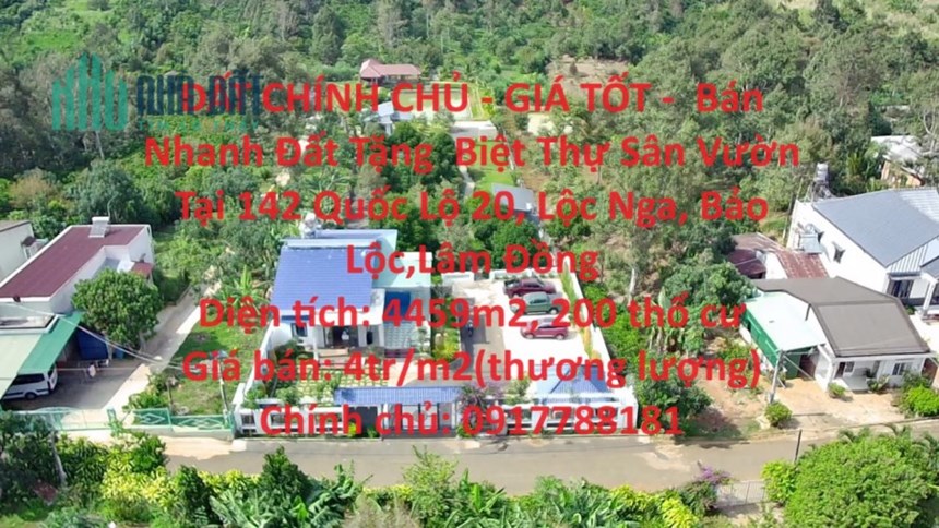 ĐẤT CHÍNH CHỦ - GIÁ TỐT -  Bán Nhanh Đất Tặng  Biệt Thự Sân Vườn Tại QL 20 Trung Tâm Tp Bảo Lộc